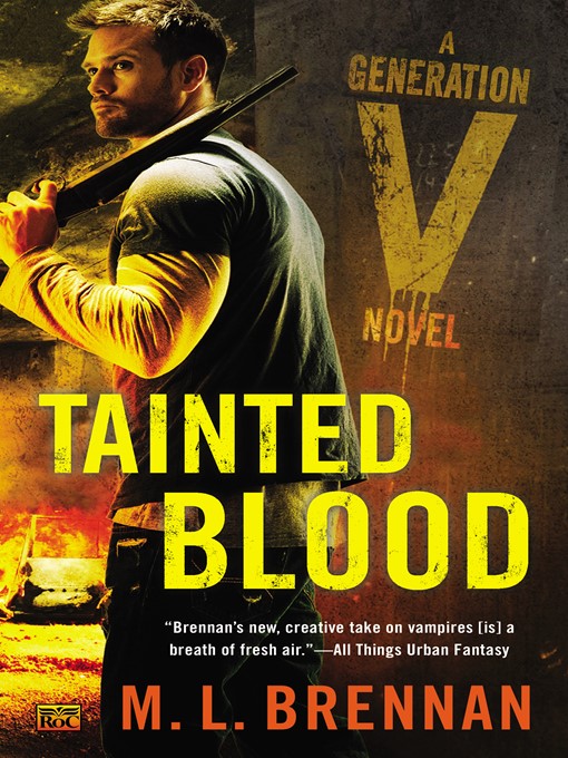 Title details for Tainted Blood by M.L. Brennan - Wait list